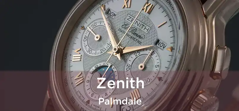 Zenith Palmdale